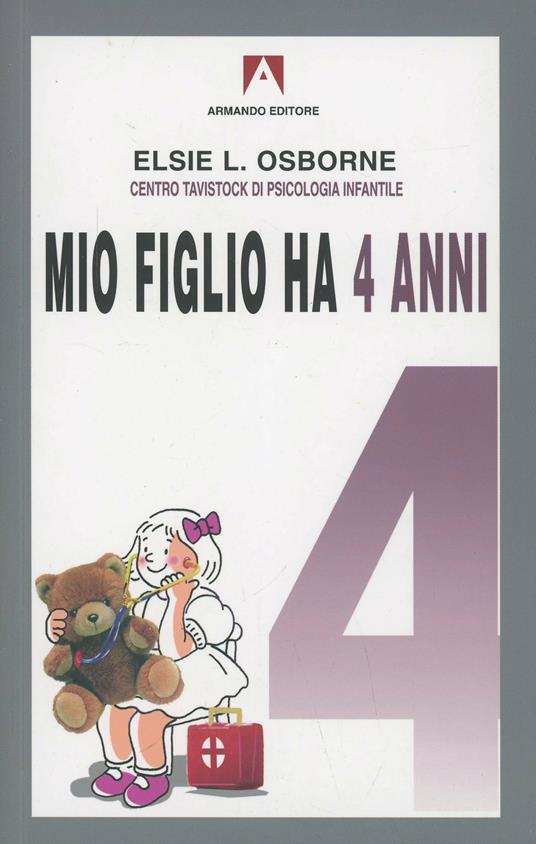 Mio figlio ha 4 anni - Elsie L. Osborne - copertina