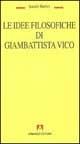 Le idee filosofiche di Giambattista Vico