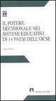 Il potere decisionale nei sistemi educativi di 14 paesi dell'OCSE. Una ricerca - copertina