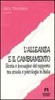 L' alleanza e il cambiamento. Storia e immagine del rapporto tra scuola e psicologia in Italia