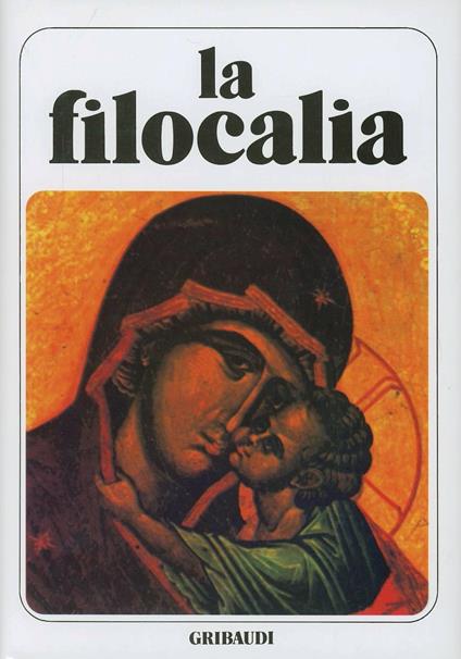 La filocalia. Vol. 2 - Nicodimo Aghiorita,Macario di Corinto - copertina