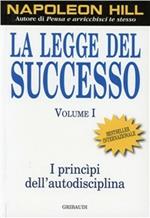 La legge del successo. Vol. 1