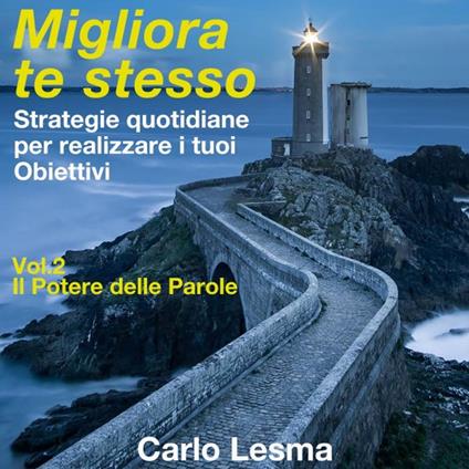 Migliora te stesso Vol. 2 - Il Potere delle Parole