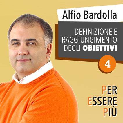 Definizione e raggiungimento degli obiettivi