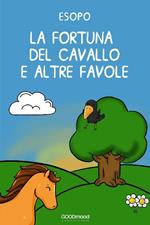 La fortuna del cavallo e altre favole