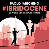 #Ibridocene