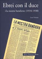 Ebrei con il duce. «La nostra bandiera» (1934-1938)