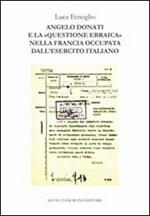 Angelo Donati e la «questione ebraica» nella Francia occupata dall'esercito italiano