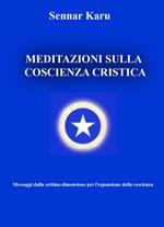 Meditazioni sulla coscienza cristica