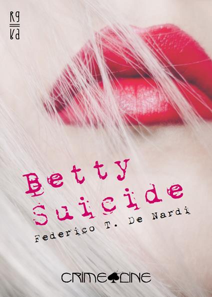 Betty Suicide - Federico T. De Nardi - copertina