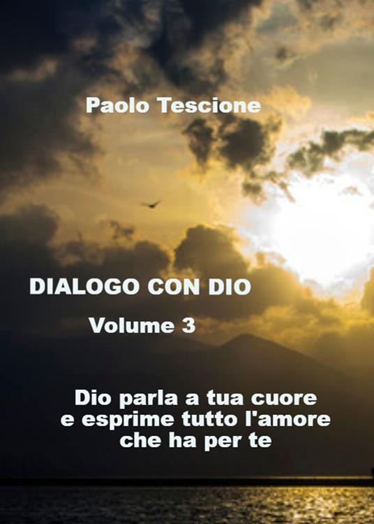 Dialogo con Dio. Vol. 3 - Paolo Tescione - copertina