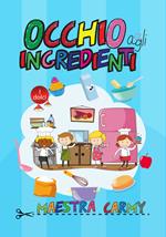 Occhio agli ingredienti