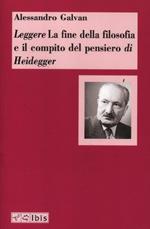 Leggere «La fine della filosofia e il compito del pensiero» di Heidegger