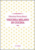 Vecchia Milano in cucina