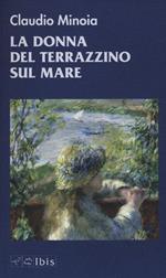 La donna del terrazzino sul mare