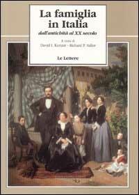 La famiglia in Italia. Dall'antichità al XX secolo - copertina