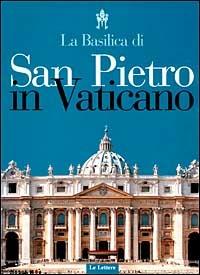 La basilica di San Pietro in Vaticano - copertina