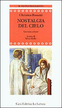 Nostalgie del cielo. Testo inglese a fronte - Christina G. Rossetti - copertina