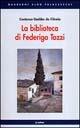 La biblioteca di Federigo Tozzi - Costanza Geddes da Filicaia - copertina