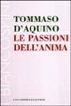 Le passioni dell'anima - Tommaso d'Aquino (san) - copertina