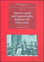 Attori e ruoli nell'opera buffa italiana del Settecento