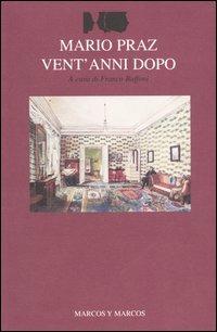 Mario Praz vent'anni dopo. Atti del Convegno (Roma-Cassino, 15-18 ottobre 2002) - copertina