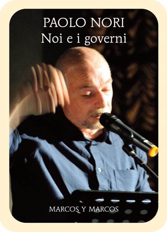 Noi e i governi - Paolo Nori - ebook