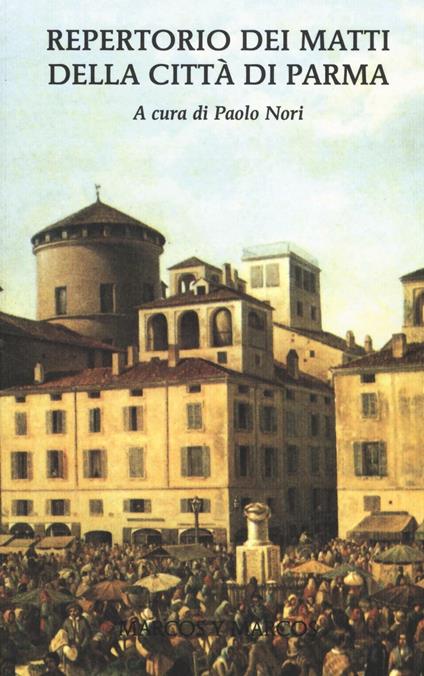 Repertorio dei matti della città di Parma - copertina