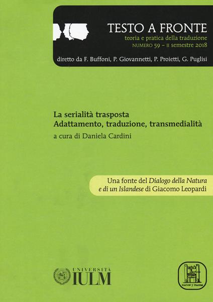 Testo a fronte. Vol. 59: serialità trasposta. Adattamento, traduzione e transmedialità, La. - copertina