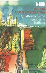 Poesia contemporanea. Quattordicesimo quaderno italiano