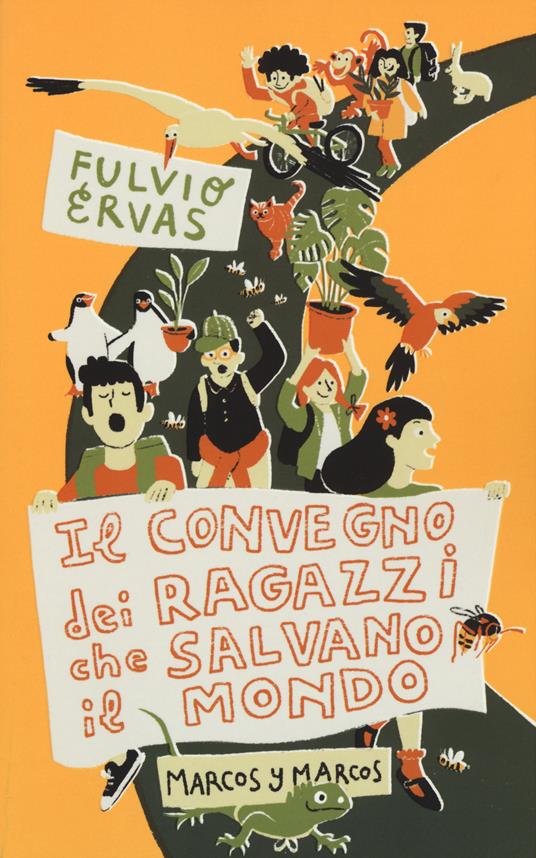 Il convegno dei ragazzi che salvano il mondo - Fulvio Ervas - copertina