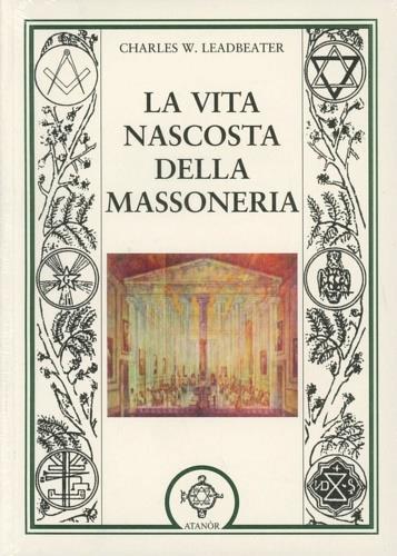 La vita nascosta della massoneria - Charles W. Leadbeater - 3