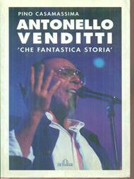 Antonello Venditti. Che fantastica storia