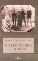 Un legionaro sul ring