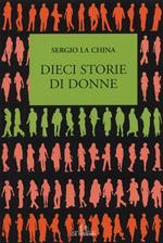 Dieci storie di donne