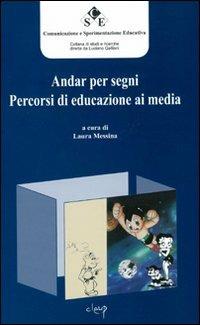 Andar per segni. Percorsi di educazione ai media - copertina