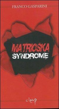 Matrioska syndrome - Franco Gasparini - copertina