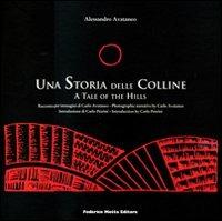 Una storia delle colline-A tale of the hills - Alessandro Avataneo - copertina