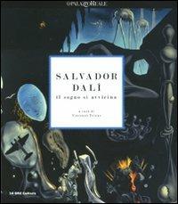 Salvador Dalì. Il sogno si avvicina. Catalogo della mostra (Milano, 22 settembre 2010-30 gennaio 2011). Ediz. illustrata - 6