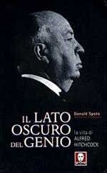 Il lato oscuro del genio. La vita di Alfred Hitchcock