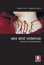 Sex and violence. Percorsi nel cinema estremo