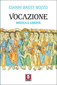 Vocazione. Mistica e libertà - Gianni Baget Bozzo - copertina