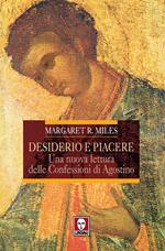 Desiderio e piacere. Una nuova lettura delle Confessioni di Agostino