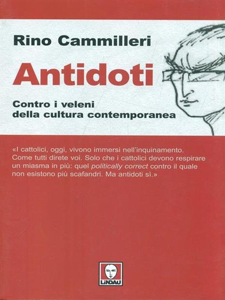 Antidoti. Contro i veleni della cultura contemporanea - Rino Cammilleri - 4