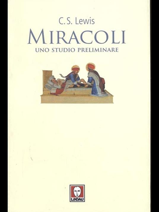 Miracoli. Uno studio preliminare - Clive S. Lewis - 2