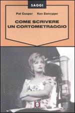 Come scrivere un cortometraggio