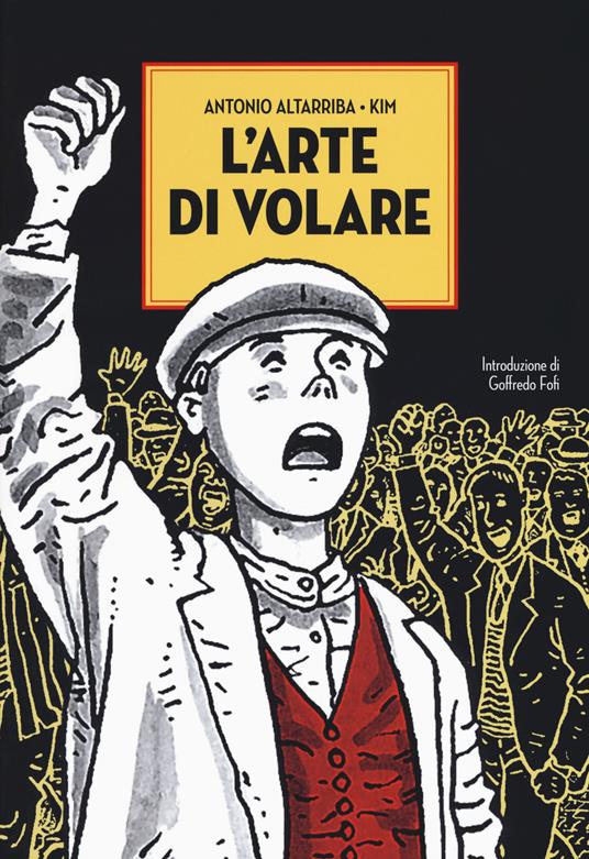 L'arte di volare - Antonio Altarriba,Kim - copertina