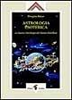 Astrologia esoterica. L'astrologia del nuovo millennio