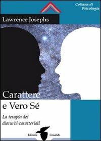 Carattere e struttura del sé - Lawrence E. Joseph - copertina