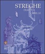 Streghe diavoli e sibille. Atti del Convegno (Como, 18-19 maggio 2001)